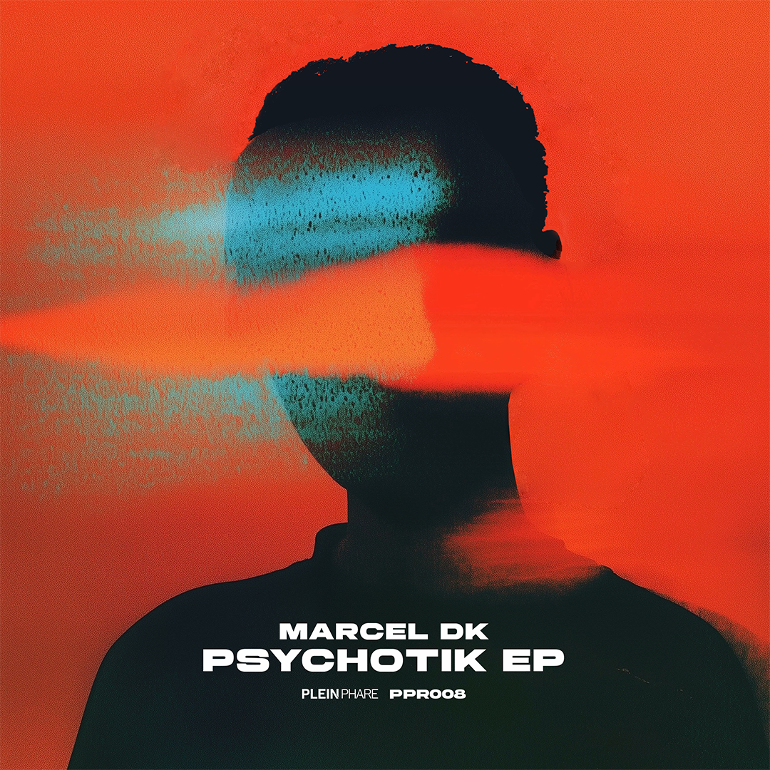 Marcel DK - Psychotik EP